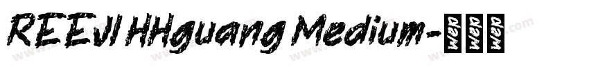 REEJI HHguang Medium字体转换